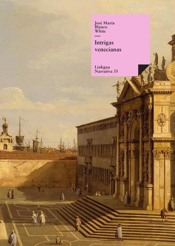 Intrigas venecianas | Jose Maria Blanco White