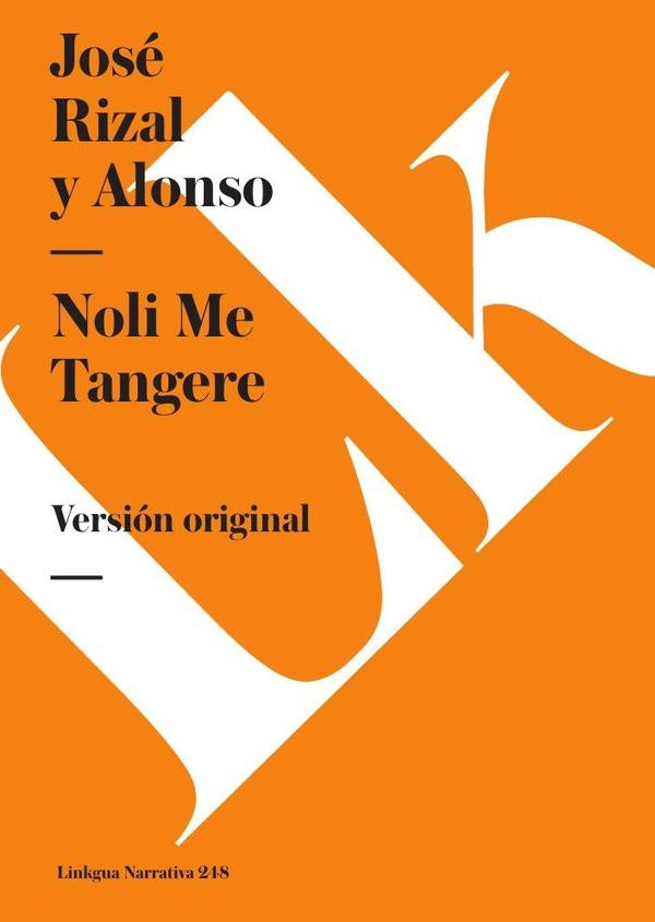 Noli me tangere | Jose Rizal y Alonso