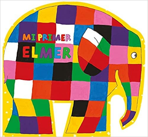 Mi primer Elmer | DAVID MCKEE