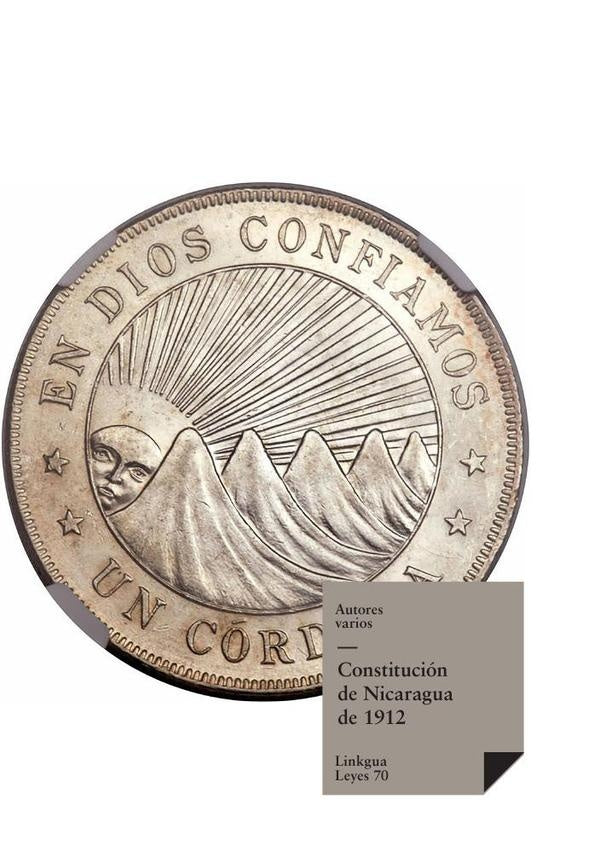 Constitucion de Nicaragua de 1912 | Varios autores