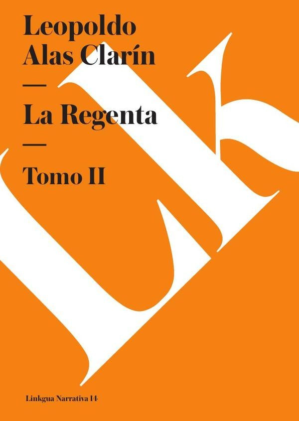 La Regenta | LEOPOLDO ALAS CLARIN