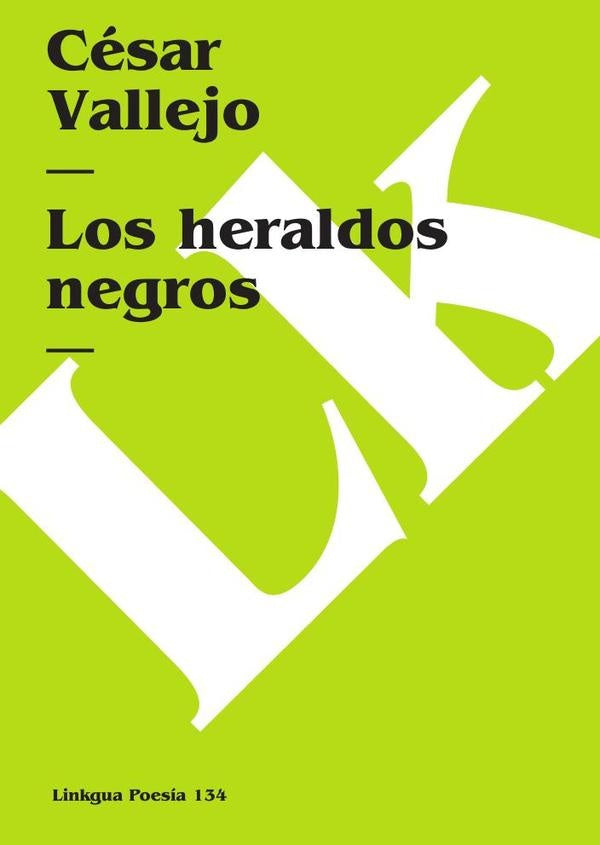 Los heraldos negros | CESAR VALLEJO