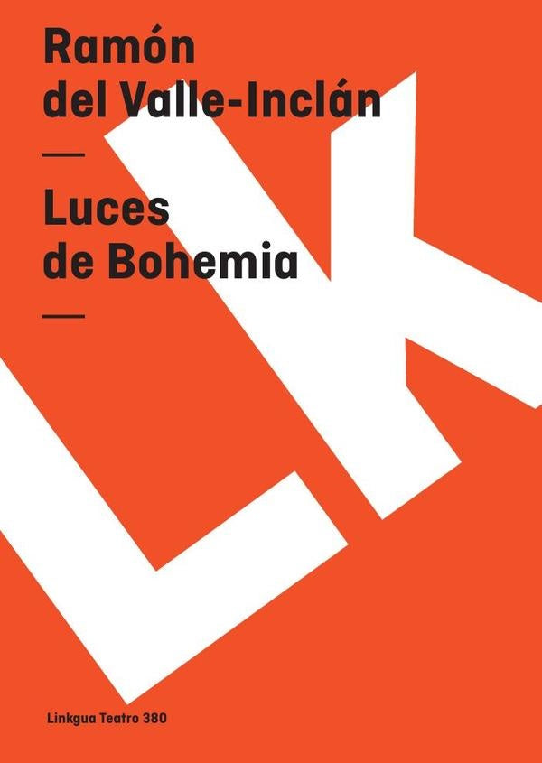 Luces de Bohemia | RAMONDEL VALLE-INCLAN