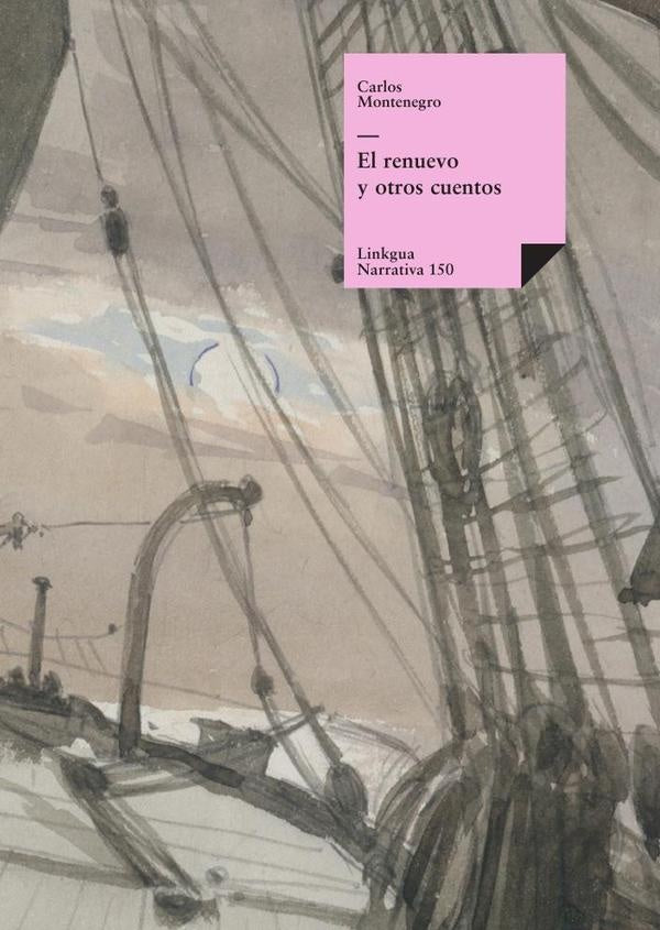 El renuevo y otros cuentos | Carlos Montenegro