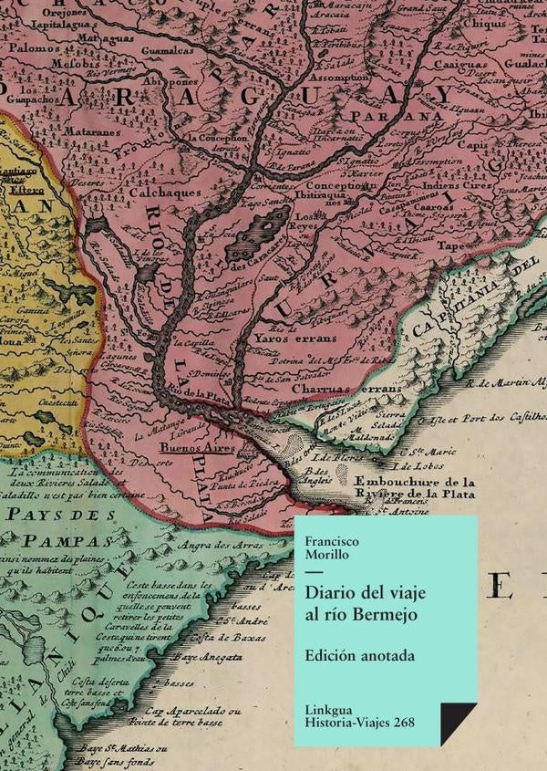 Diario del viaje al rio Bermejo | Francisco Morillo