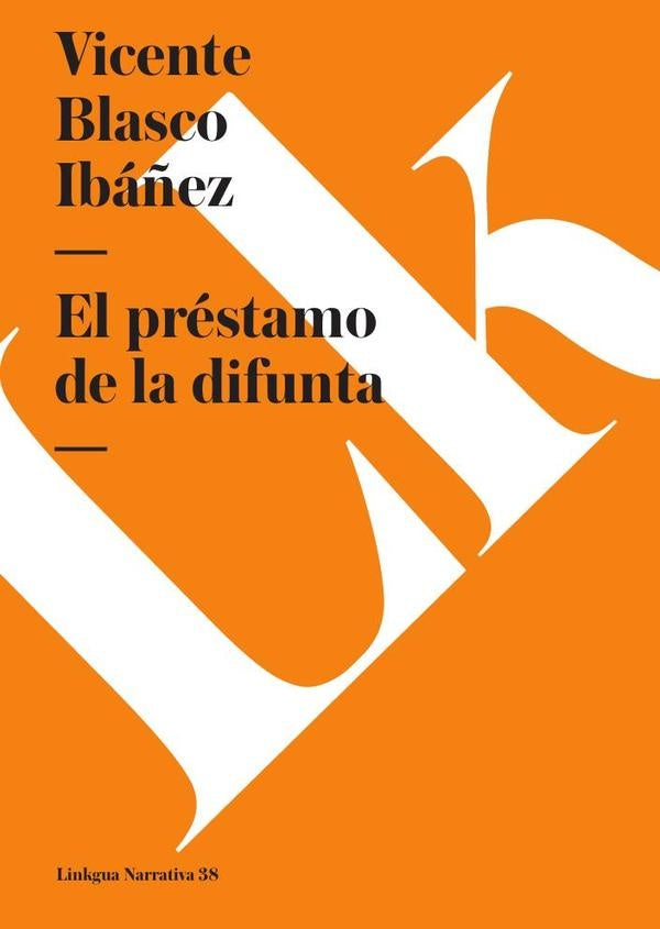 El prestamo de la difunta | VicenteBlasco Iba?ez