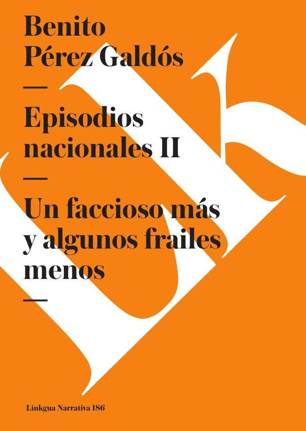Episodios nacionales II | Benito Pérez Galdós
