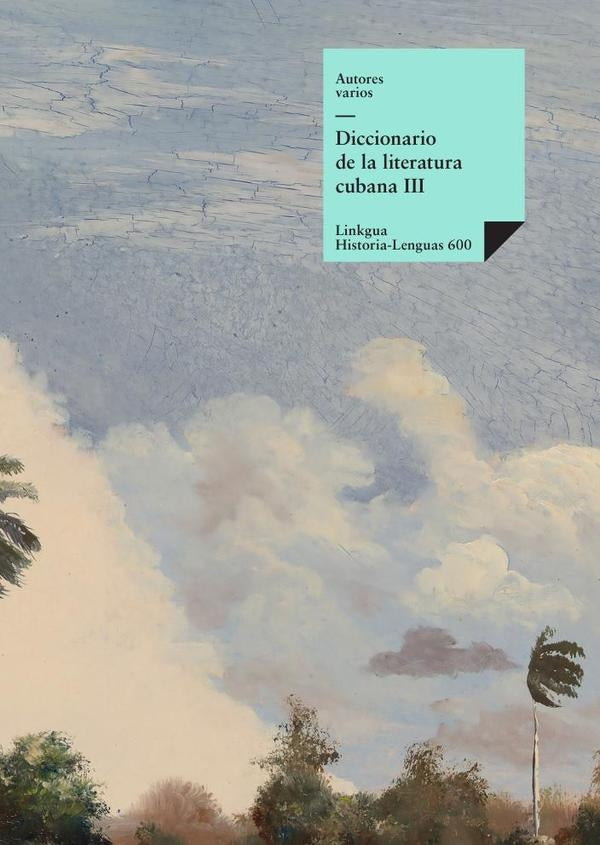 Diccionario de la literatura cubana | Varios autores