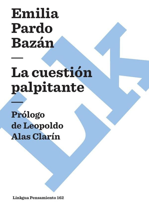 La cuestion palpitante | EMILIAPARDO BAZAN