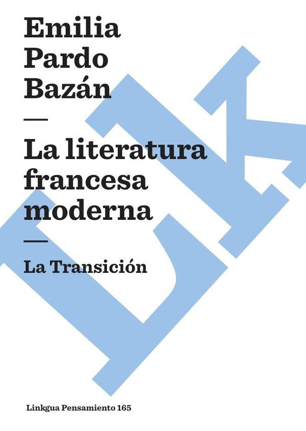 La literatura francesa | EMILIAPARDO BAZAN