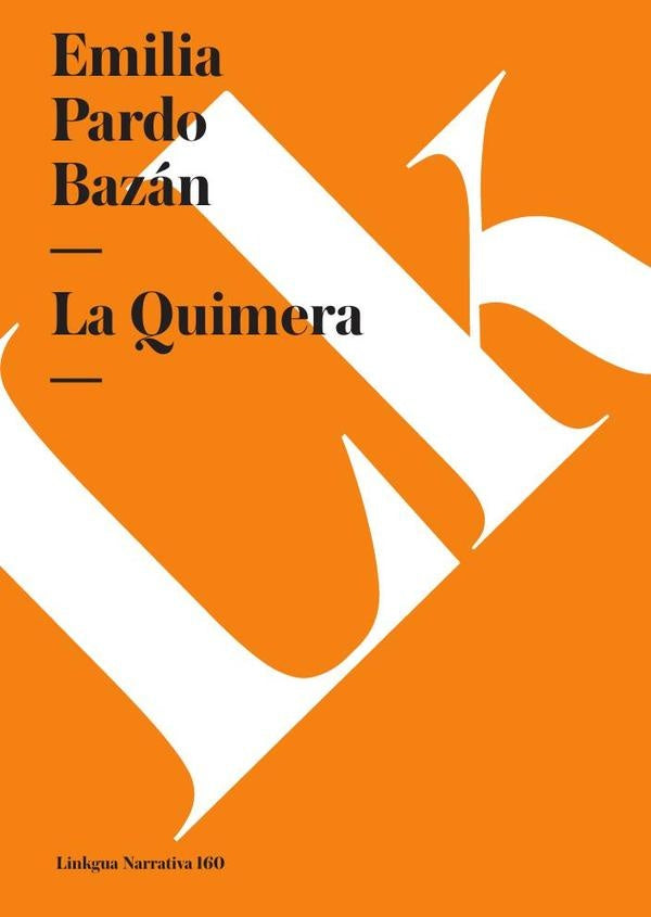 La Quimera | EMILIAPARDO BAZAN