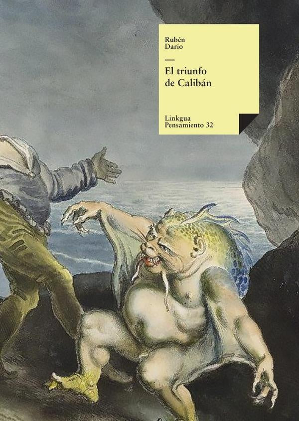 El triunfo de Caliban | Dario