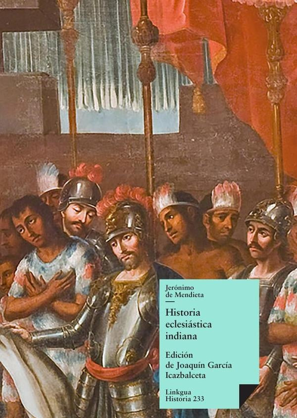 Historia eclesiastica indiana | Jeronimo de Mendieta