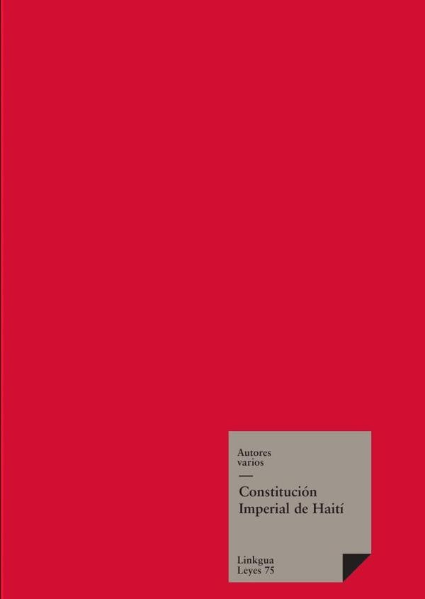 Constitucion imperial de Haiti | Varios autores