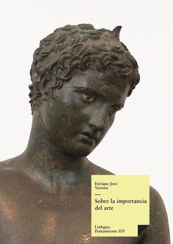 Sobre la importancia del arte | EnriqueJose Varona