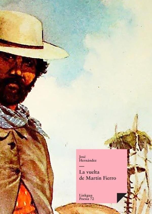 La vuelta de Martin Fierro | JOSÉ HERNÁNDEZ JON LEE ANDERSON