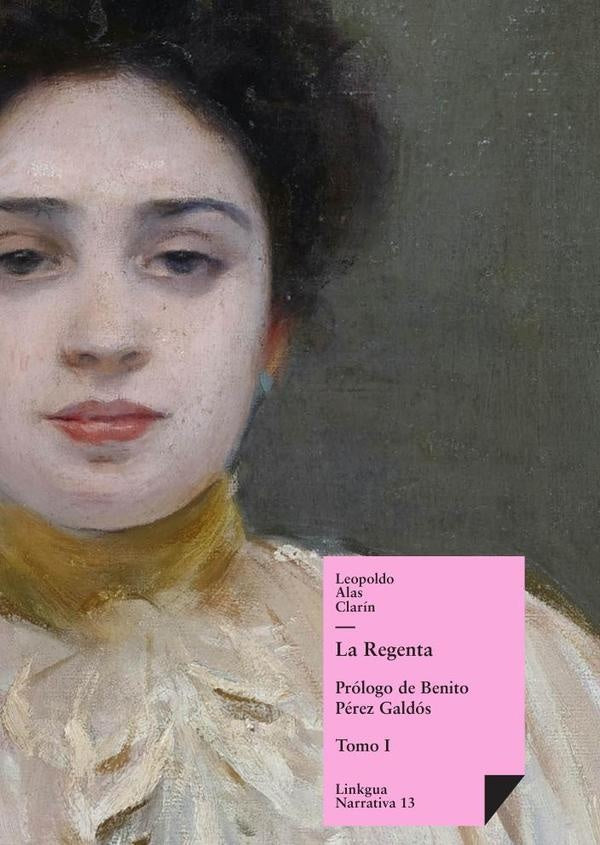 La Regenta | LEOPOLDO ALAS CLARIN