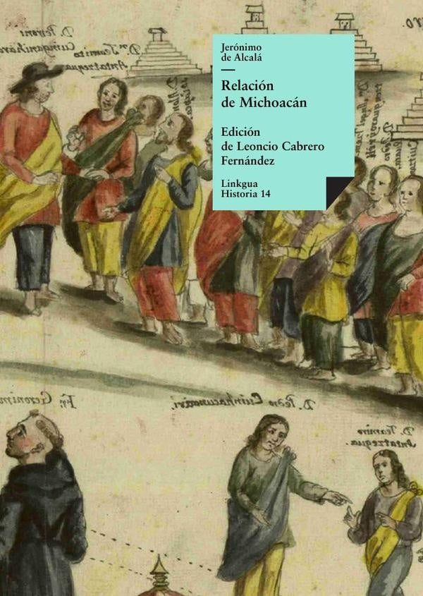 Relacion de Michoacan | Jeronimo de Alcala