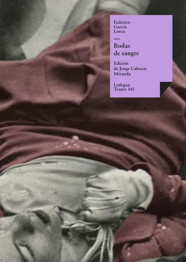 Bodas de sangre | FEDERICO GARCIA LORCA