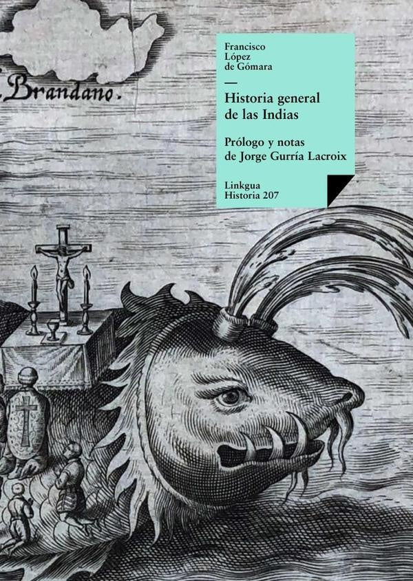 Historia general de las Indias | Francisco Lopez de Gomara