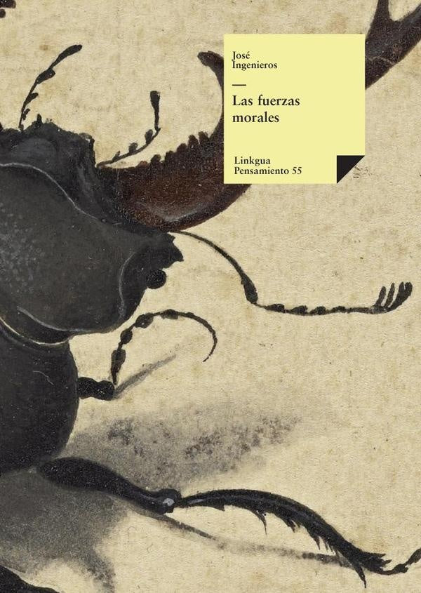 Las fuerzas morales | JOSE INGENIEROS