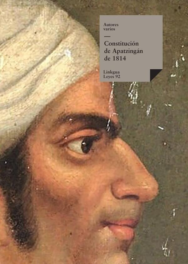 Constitucion de Apatzingan de 1814 | Varios autores