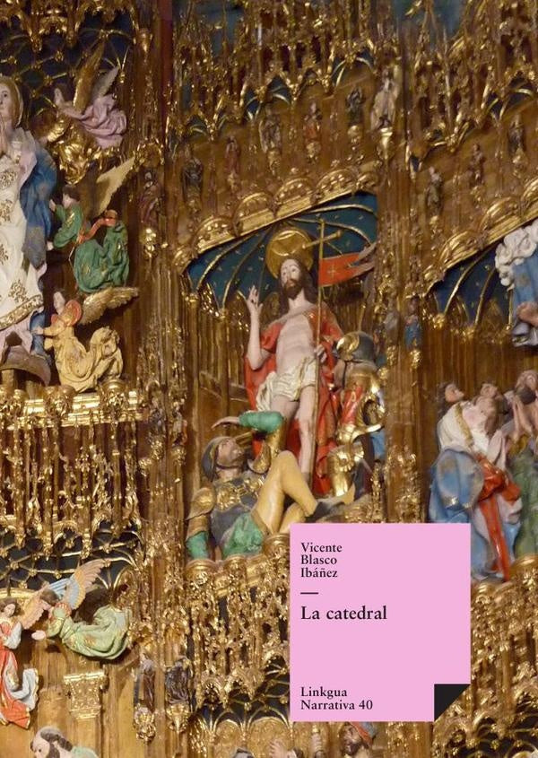 La catedral | VicenteBlasco Iba?ez