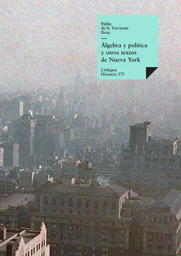 algebra politica y otros textos | Pablo de la Torriente Brau