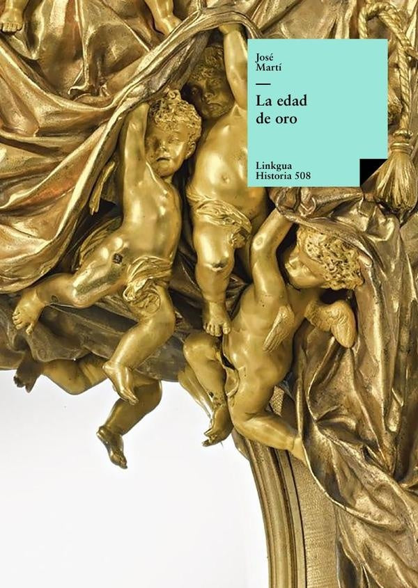 La edad de oro | Jose Marti y Perez