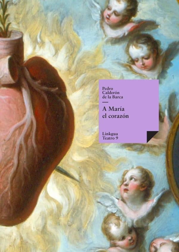 A Maria el corazon | PEDROCALDERONDELA BARCA