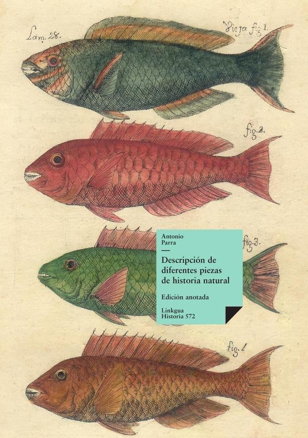 Descripcion de diferentes piezas de historia natural | Eduardo Antonio Parra