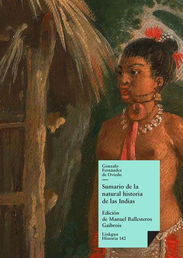 Sumario de la natural historia de las Indias | Gonzalo Fernandez de Oviedo