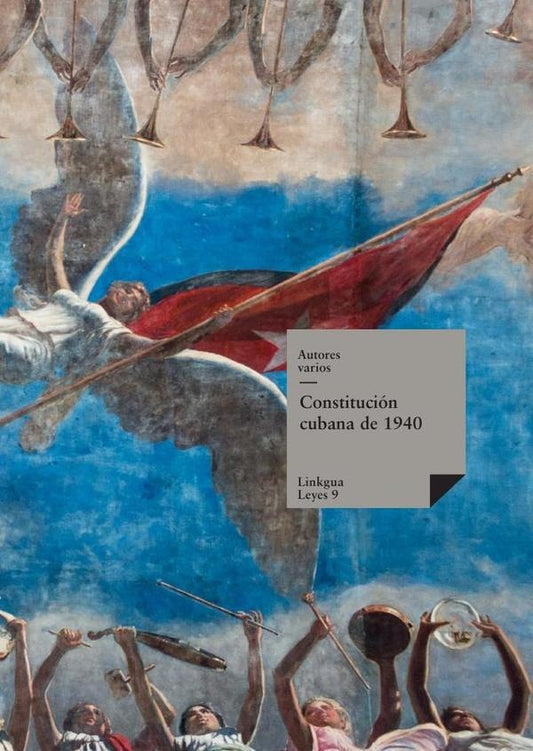 Constitucion cubana de 1940 | Varios autores