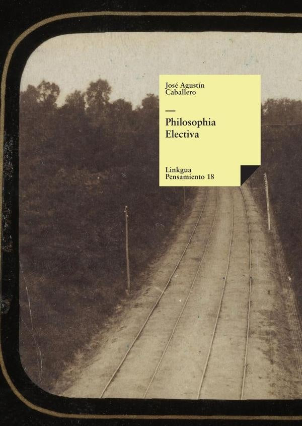 Philosophia Electiva | Jose Agustin Caballero