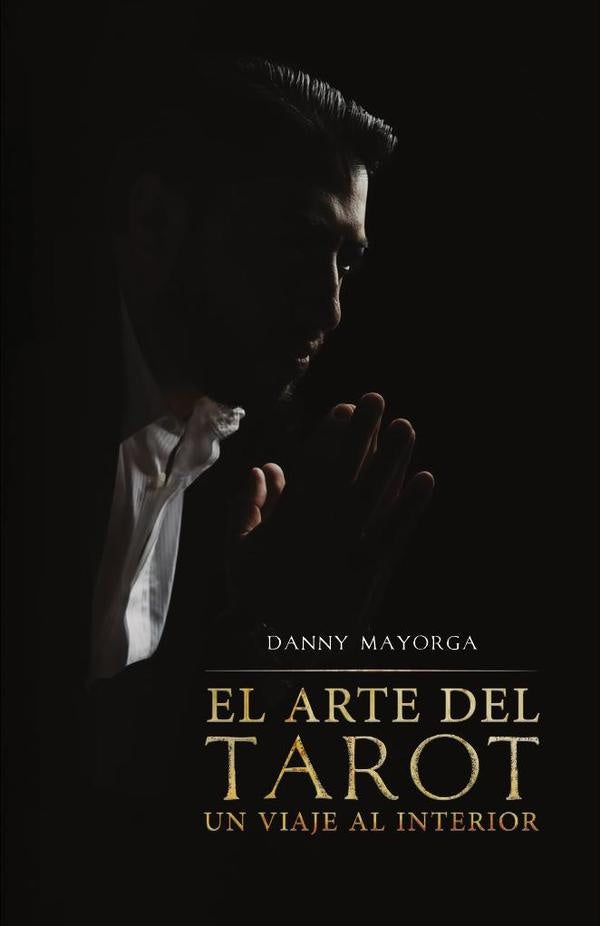 El arte del tarot | Danny Mayorga