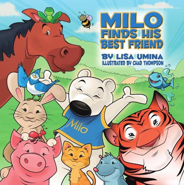 Milo Finds His Best Friend (Bilingual) | Lisa M. Umina