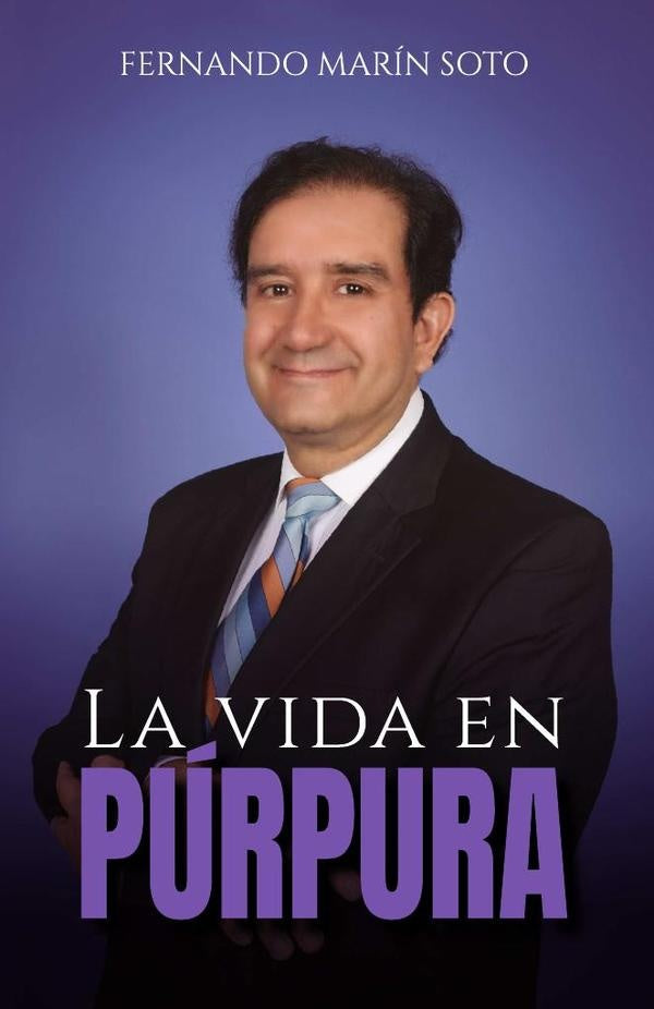 La vida en purpura | Fernando Marin Soto