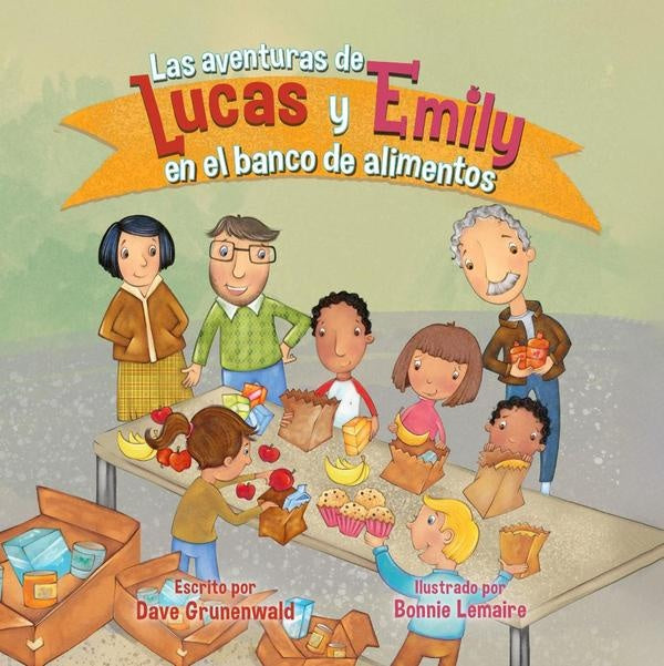 Las aventuras de Lucas y Emily en el banco de alimentos | Dave Grunenwald