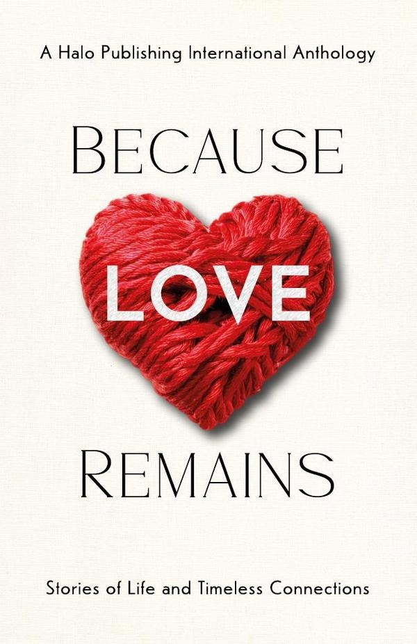Because Love Remains | Bethany Zare