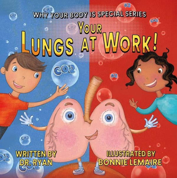 Your Lungs at Work! | Dr. Ryan