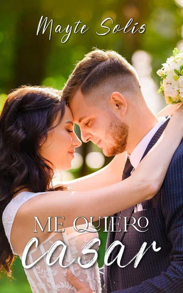 Me quiero casar | Mayte Solis
