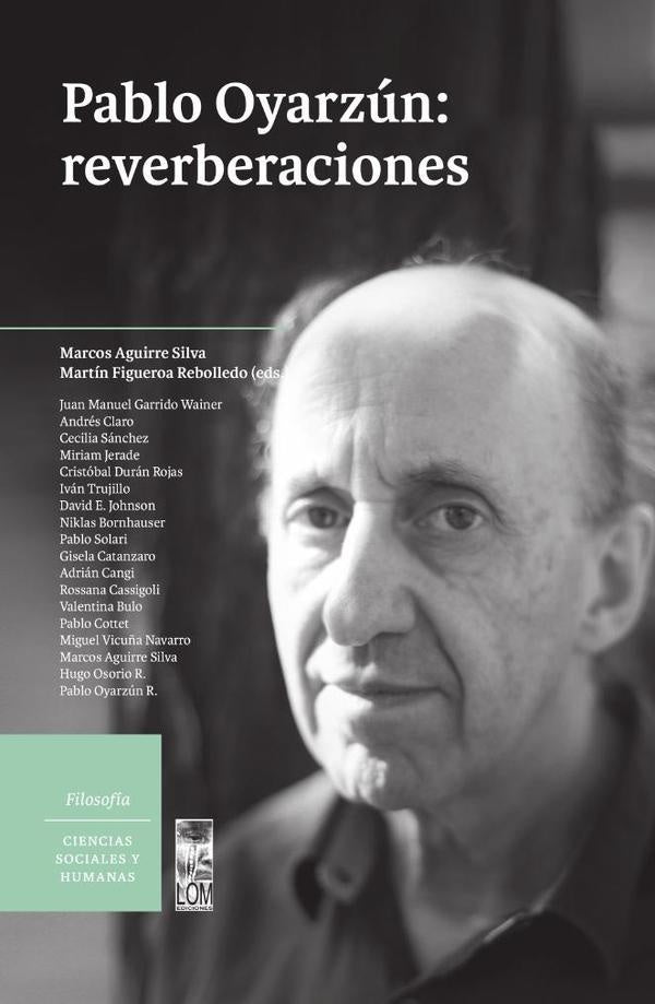Pablo Oyarzun: reverberaciones | Martin Figueroa Rebolledo
