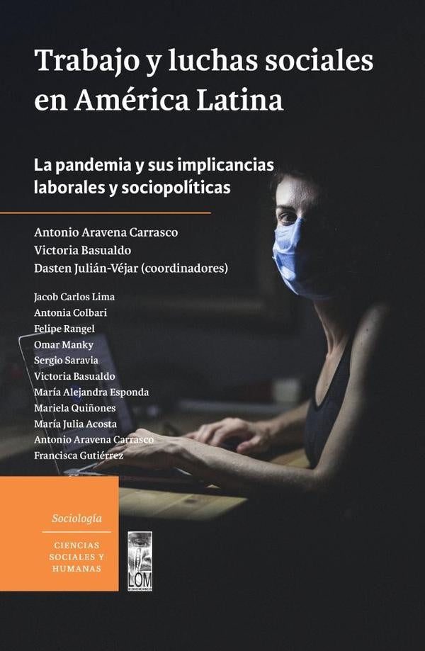 Trabajo y luchas sociales en America Latina. | Dasten Julian Vejar