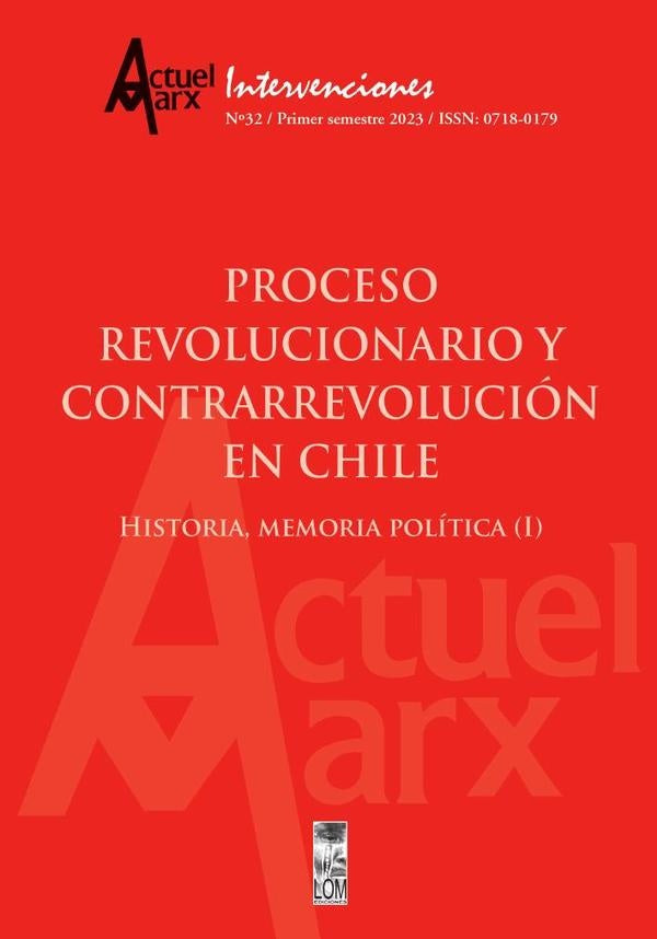 Actuel Marx N°32. Proceso revolucionario y contrarrevolucion en Chile | MariaEmiliaTijoux Merino
