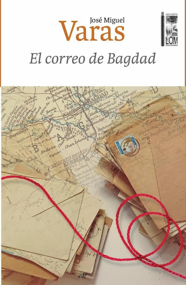 El correo de Bagdad | JoseMiguel Varas