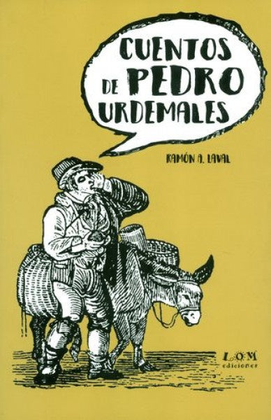 Cuentos de Pedro Urdemales | Ramon Laval Alvial