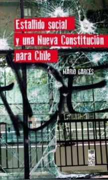 Estallido social y una nueva Constitucion para Chile | MarioGarces Duran