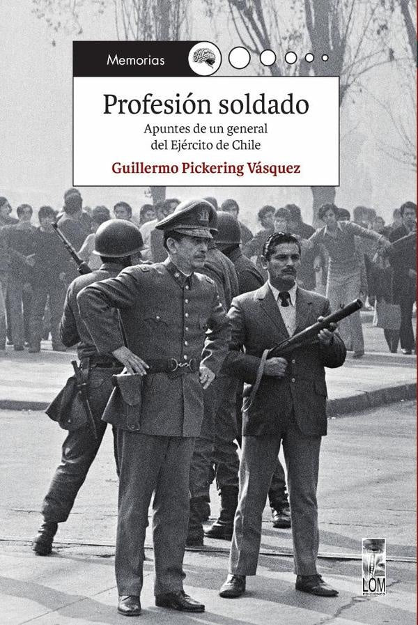 Profesion soldado | Guillermo Pickering Vasquez