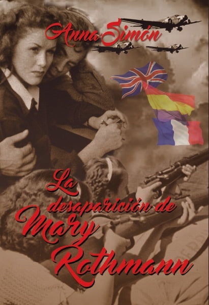 La desaparicion de Mary Rothmann | Anna Simon
