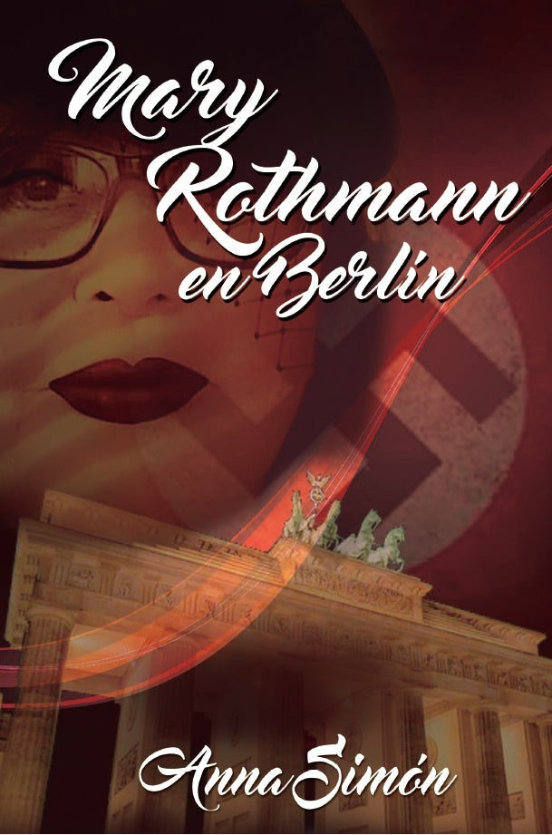 Mary Rothmann en Berlin | Anna Simon